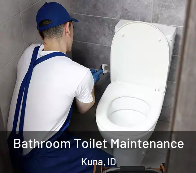  Bathroom Toilet Maintenance Kuna, ID