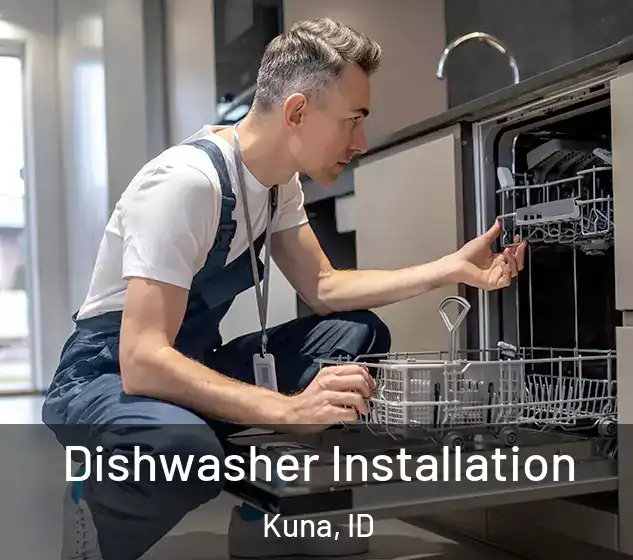  Dishwasher Installation Kuna, ID