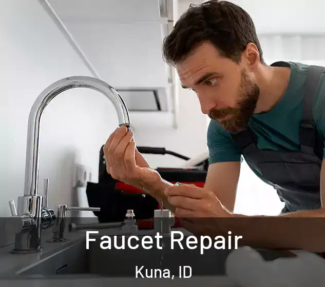  Faucet Repair Kuna, ID