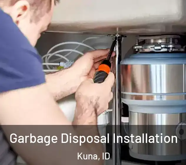  Garbage Disposal Installation Kuna, ID