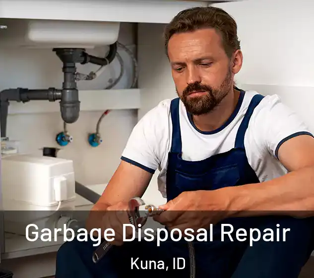  Garbage Disposal Repair Kuna, ID