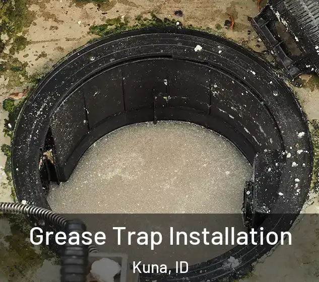  Grease Trap Installation Kuna, ID