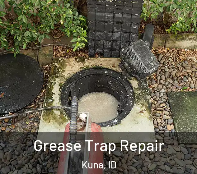  Grease Trap Repair Kuna, ID