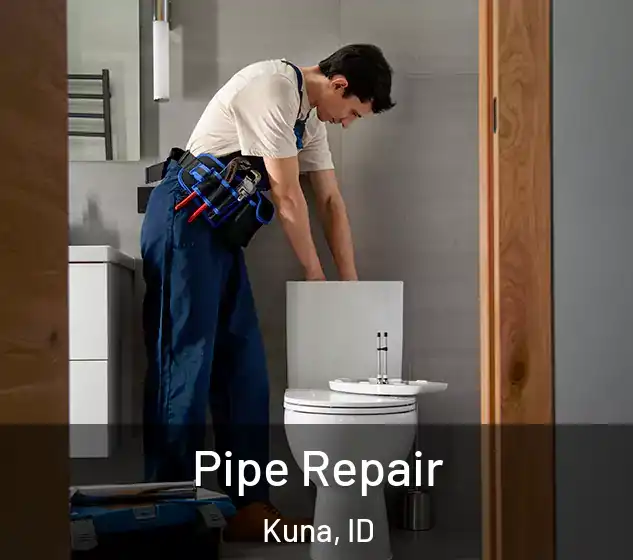  Pipe Repair Kuna, ID