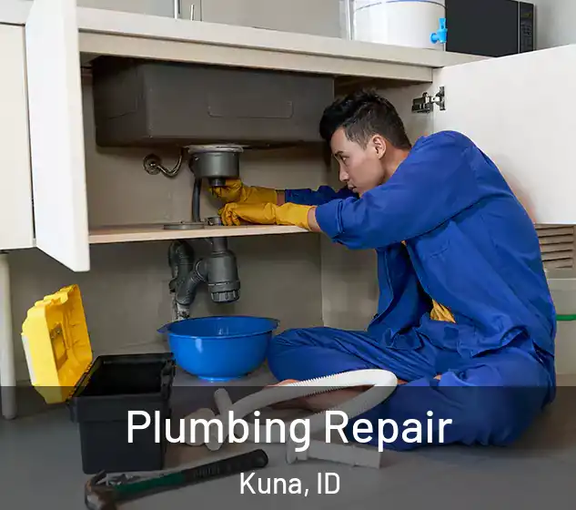  Plumbing Repair Kuna, ID
