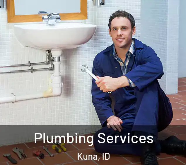  Plumbing Services Kuna, ID