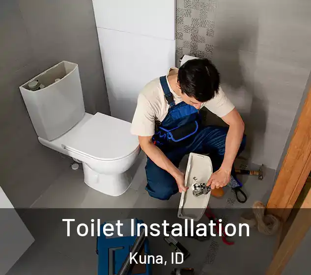  Toilet Installation Kuna, ID