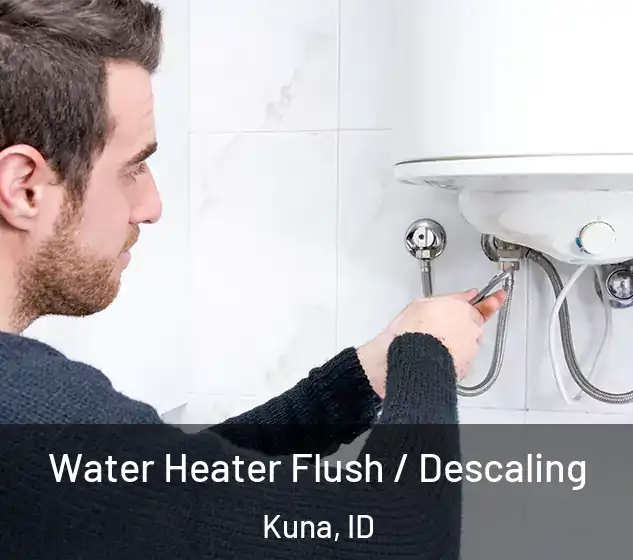  Water Heater Flush / Descaling Kuna, ID
