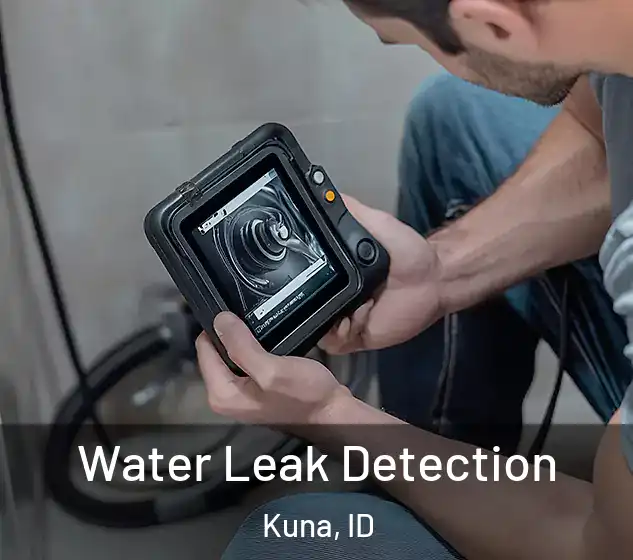  Water Leak Detection Kuna, ID